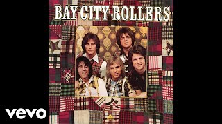 Bay City Rollers  Saturday Night Audio [upl. by Most]