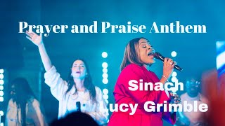 PRAYER AND PRAISE ANTHEM Live SINACH featuring LUCY GRIMBLE [upl. by Davina]