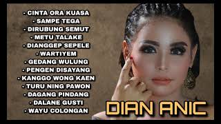 DIAN ANIC  CINTA ORA KUASA  FULL ALBUM TERBARU 2021 [upl. by Assenyl]