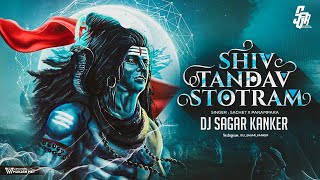 Shiv Tandav Stotram  Har Har Shankar  Dj Sagar Kanker  Sachet Parampara [upl. by Orola]