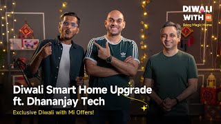 Diwali With Mi  Mega Discounts Smart Home Makeover and a Big Surprise ft DhananjayTech [upl. by Vasquez]