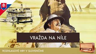 Agatha Christie  Vražda na Níle rozhlasová hra  2017  slovensky [upl. by Ytitsahc237]