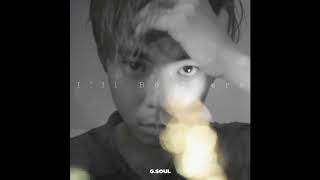 GSoul 지소울  Ill be There [upl. by Ailes675]