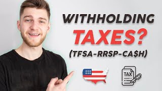 How Withholding Taxes WORK in TFSA RRSP and Cash Accounts  Must Watch for ALL Investors [upl. by Darell]