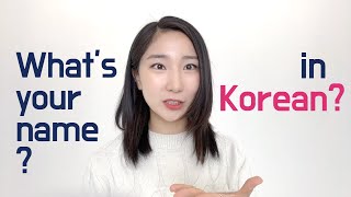 Learn Korean  How to Ask and Answer Whats Your Name in Korean [upl. by Refynnej114]