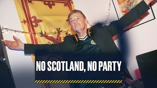 No Scotland No Party Advert [upl. by Ornas]