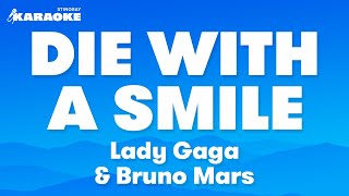 Lady Gaga amp Bruno Mars  Die With A Smile Karaoke Version [upl. by Michelsen]