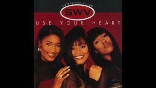 SWV  Use Your Heart Instrumental [upl. by Nace]