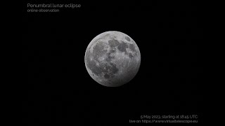 Penumbral lunar eclipse 5 May 2023  online observation [upl. by Neit]