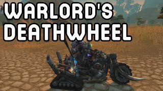 WARLORDS DEATHWHEEL Horde Only Mount  Warlords of Draenor [upl. by Enileuqkcaj]