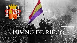 Anthem of the Spanish Republic 19311939  Himno de Riego [upl. by Hanahs]