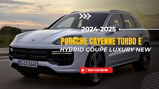 The 2024 Porsche Cayenne Turbo E Hybrid Coupe Start From Price £154000 and New features Design [upl. by Akemeuwkuhc]