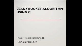 Leaky Bucket algorithm using C [upl. by Anaitsirc]