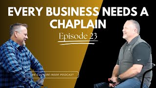 Episode 23  Every Business Needs a Chaplain With Aaron Foster of Marketplace Chaplains [upl. by Einre]