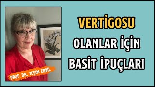 Vertigosu Olanlar İçin Basit İpuçları  Şiddetli Bağ Dönmesi Olanlar Dikkat [upl. by Akoyn92]