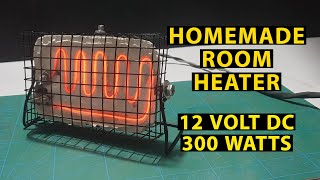 How to make Electric Room Heater 12 Volt DC [upl. by Ledda]