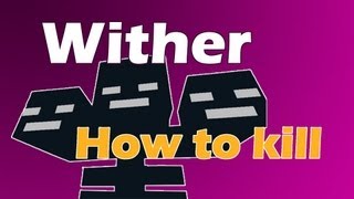 Minecraft  How to Kill Withers [upl. by Alyar356]