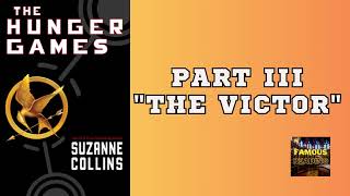 THE HUNGER GAMES  by Suzanne Collins  Part III THE VICTOR [upl. by Metabel]