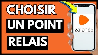 Comment Choisir Un Point Relais Sur Zalando  Se Faire Livrer En Point Relais Sur Zalando [upl. by Drofwarc]