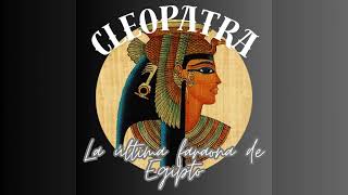 9° EPISODIO 2° EPISODIOCLEOPATRA LA ÚLTIMA FARAONA DE EGIPTO [upl. by Etirugram532]