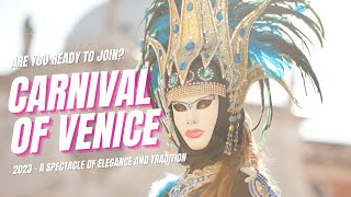 Venice Carnival 2023  A Spectacle of Elegance and Tradition [upl. by Troy]