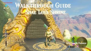 Breath of the Wild  Ridgeland Region  Shae Loya Shrine Guide [upl. by Arak989]