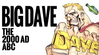 The 2000 AD ABC Big Dave [upl. by Sankaran900]