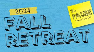 Fall Retreat 2024 [upl. by Nicolais]