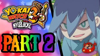 Yokai Watch 3 Nuzlocke Our Favorite Rocket Ship Part 2 [upl. by Levana]