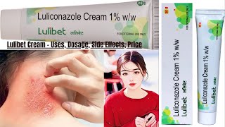 Lulibet Cream Unknown Facts and Uses Dosage Side Effects Price fungal thepharmacistdrx [upl. by Pain]