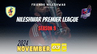 Gally Brothers Bangalam vs Nash Kanhangad  NILESHWAR PREMIER LEAGUE SEASON 9 [upl. by Ecinrahs]