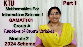 Functions of Several Variables Mathematics for Information Science1GAMAT101 GroupAS1 KTU  Part1 [upl. by Clough]