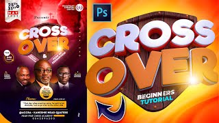 How to Design a Cross Over Church Flyer Complete Tutorial for Beginners in Photoshop [upl. by Nivri]