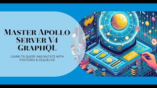 How to use Apollo Server v4 graphql for query and mutations with Postgres amp sequelize NodeJS [upl. by Vange159]