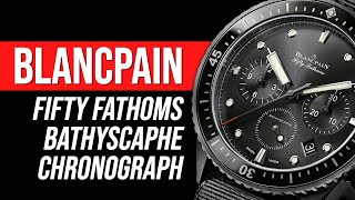 HandsOn With the Blancpain Fifty Fathoms Bathyscaphe Flyback Chronograph [upl. by Lartnom]