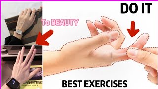 how to ELONGATE and SLIM your fingers  Exercises Fingers 3 [upl. by Bernadine]