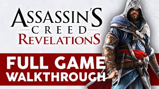 Assassins Creed Revelations  Full Game Walkthrough [upl. by Natalie687]