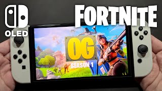 Fortnite OG C1S1 on Nintendo Switch OLED 403 [upl. by Adias]