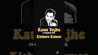 What if Kishore Kumar sang Kaun Tujhe from MS Dhoni  Sushant Singh Disha Patani Amaal Mallik [upl. by Monika42]