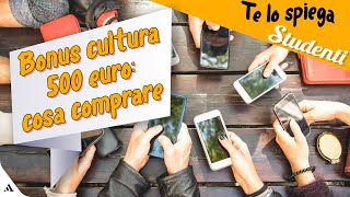 Bonus cultura 500 euro cosa puoi comprare [upl. by Steinke]