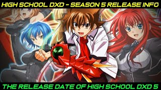 ‘High School DxD’ Fans Expect Season 5’S Production To Go On The Floors In 2024 [upl. by Call61]