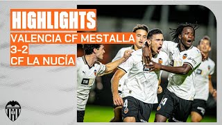 RESUMEN VALENCIA CF MESTALLA  CF LA NUCÍA [upl. by Pollitt258]