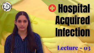 Hospital acquired infections Nosocomial Infection Part3 [upl. by Aisiram]