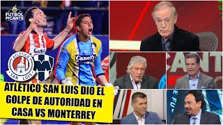 ATLÉTICO de SAN LUIS PEGÓ PRIMERO en casa vs MONTERREY Llegó a romper la LIGA MX  Futbol Picante [upl. by Nannerb560]