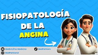 Entendiendo la fisiopatología de la Angina [upl. by Enidanreb377]