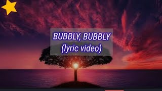 MAANDY BUBBLY BUBBLY na niki lyric video trending bubbly lyrics [upl. by Boycie]