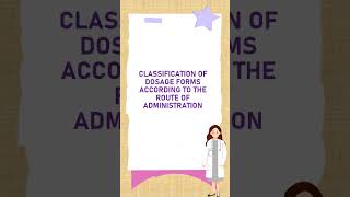 Dosage forms Classification according to routes of administration [upl. by Muncey]