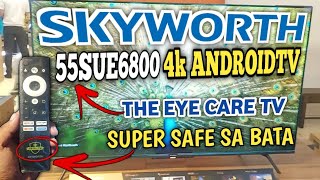 THE EYE CARE TV  SKYWORTH 55SUE6800 4K ANDROID TV WITH EYE CARE FEATURES [upl. by Ikram]