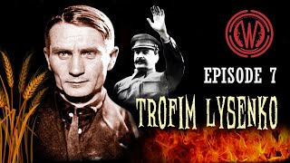 Ranking the Worlds Worst People  Trofim Lysenko [upl. by Poole]