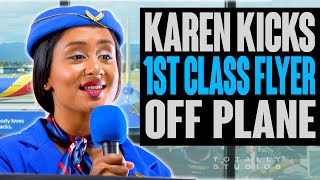 Karen THROWS First Class Passenger OFF PLANE What Happens Next [upl. by Hoxie]